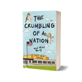 The Crumbling of a Nation and Other Stories
